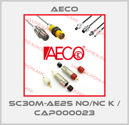Aeco-SC30M-AE25 NO/NC K / CAP000023price
