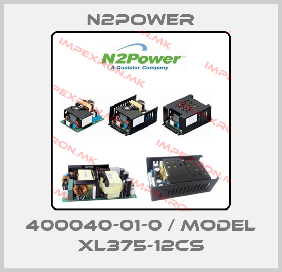 n2power-400040-01-0 / Model XL375-12CSprice
