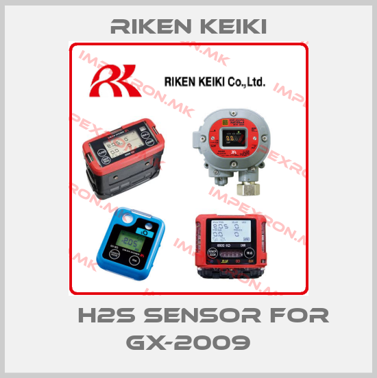 RIKEN KEIKI- 	  H2S sensor for GX-2009price