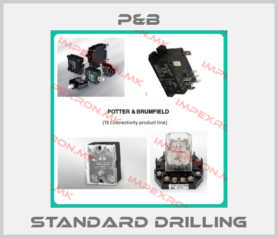 P&B-Standard Drillingprice