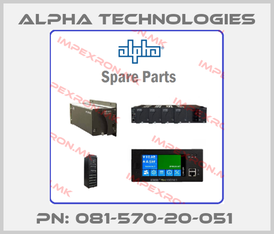 Alpha Technologies- PN: 081-570-20-051 price