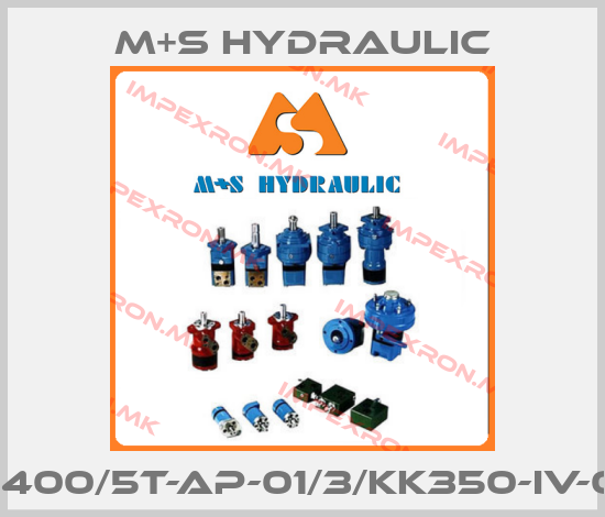M+S HYDRAULIC-HKU400/5T-AP-01/3/KK350-IV-03/2price
