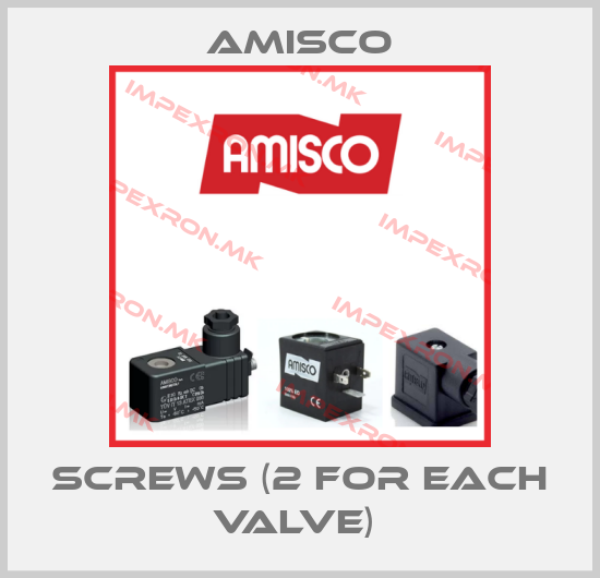 Amisco-SCREWS (2 FOR EACH VALVE) price