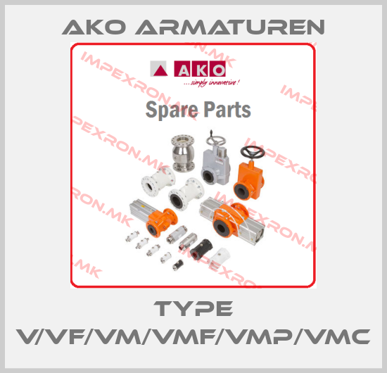 AKO Armaturen-Type V/VF/VM/VMF/VMP/VMCprice
