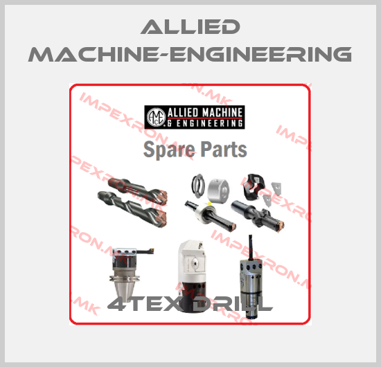 Allied Machine-Engineering-4tex drillprice