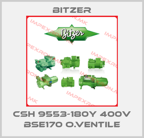 Bitzer-CSH 9553-180Y 400V BSE170 o.Ventileprice