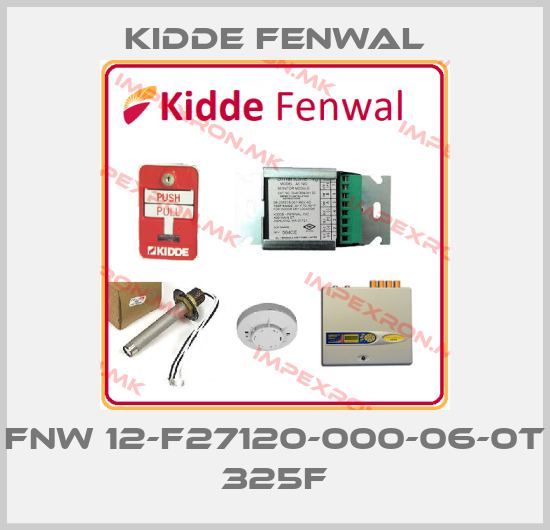 Kidde Fenwal-FNW 12-F27120-000-06-0T 325Fprice