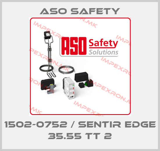 ASO SAFETY-1502-0752 / SENTIR edge 35.55 TT 2price