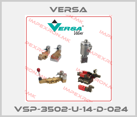 Versa- 	VSP-3502-U-14-D-024price