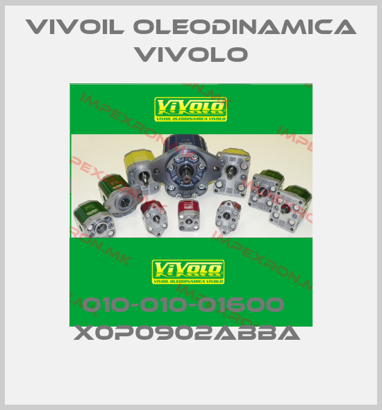Vivoil Oleodinamica Vivolo-010-010-01600   X0P0902ABBA price