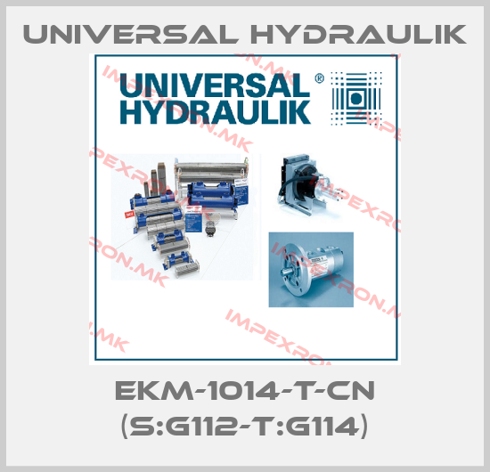 Universal Hydraulik-EKM-1014-T-CN (S:G112-T:G114)price
