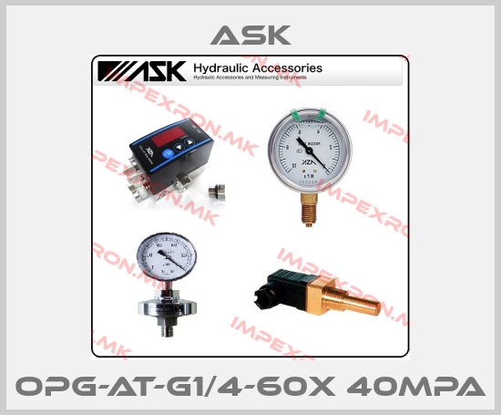 Ask-OPG-AT-G1/4-60x 40Mpaprice