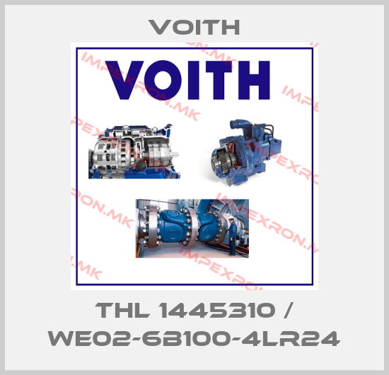 Voith-THL 1445310 / WE02-6B100-4LR24price