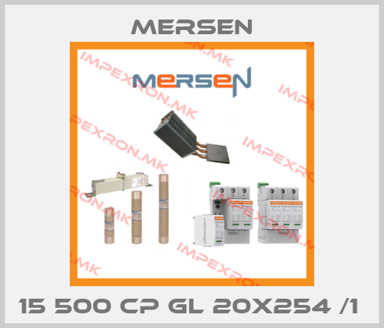 Mersen-15 500 CP GL 20X254 /1 price