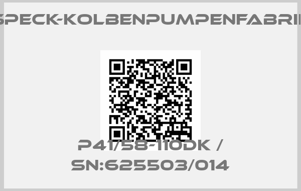 SPECK-KOLBENPUMPENFABRIK-P41/58-110DK / Sn:625503/014price