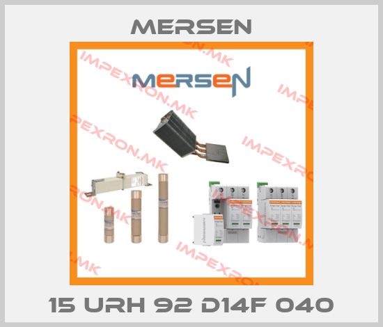 Mersen-15 URH 92 D14F 040price