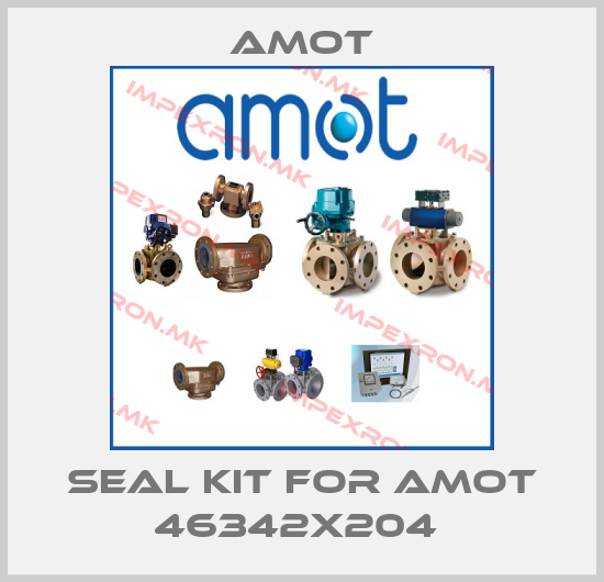 Amot-Seal kit for AMOT 46342X204 price