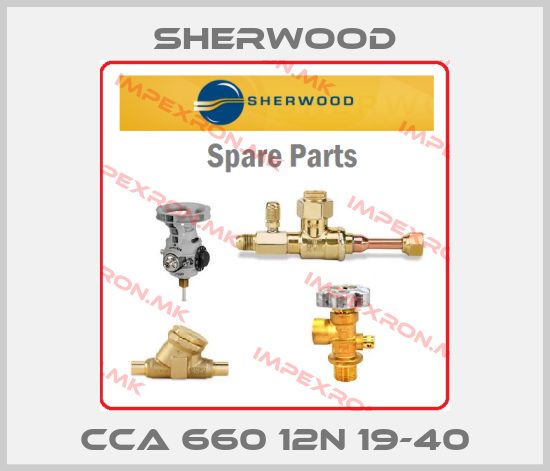 Sherwood-CCA 660 12N 19-40price