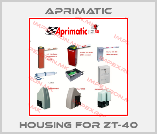 Aprimatic-Housing for ZT-40price