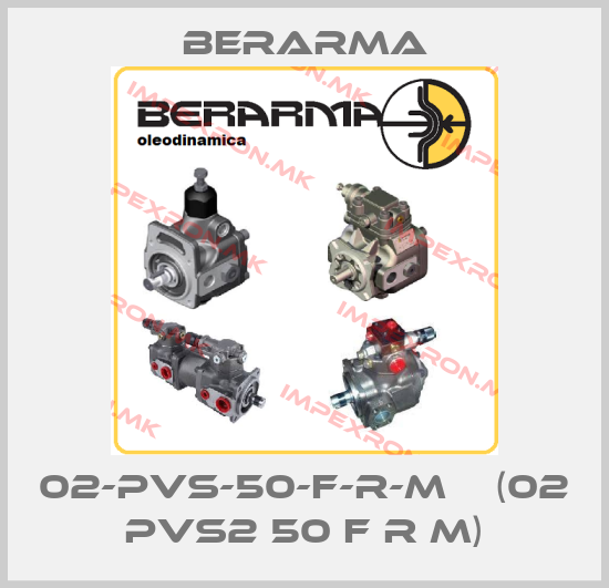 Berarma-02-PVS-50-F-R-M    (02 PVS2 50 F R M)price