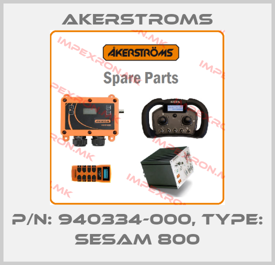 AKERSTROMS-P/N: 940334-000, Type: SESAM 800price