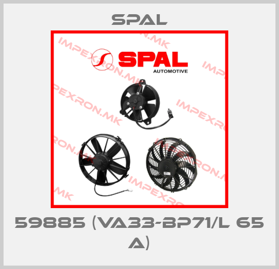 SPAL-59885 (VA33-BP71/L 65 A)price
