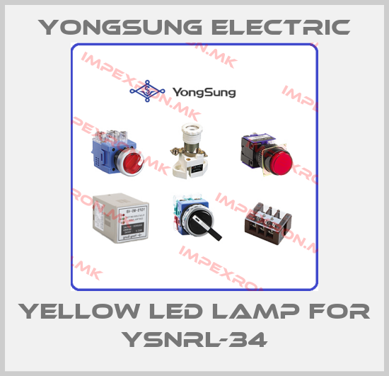 YongSung Electric-YELLOW LED lamp For YSNRL-34price