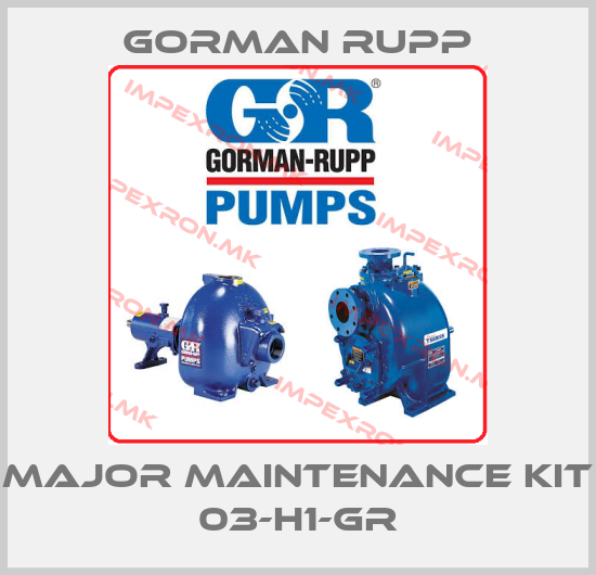 Gorman Rupp-Major maintenance KIT 03-H1-GRprice
