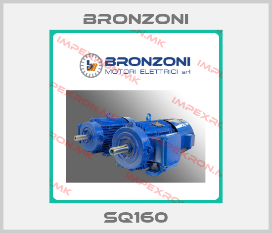 Bronzoni-SQ160price