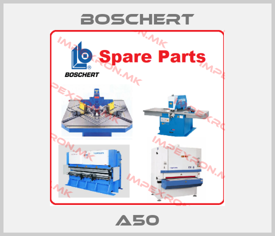 Boschert-A50price