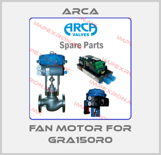 ARCA-Fan motor for GRA150R0price