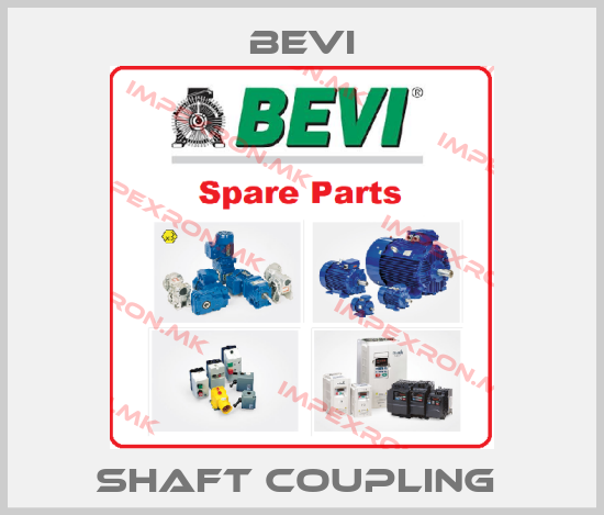 Bevi-Shaft Coupling price