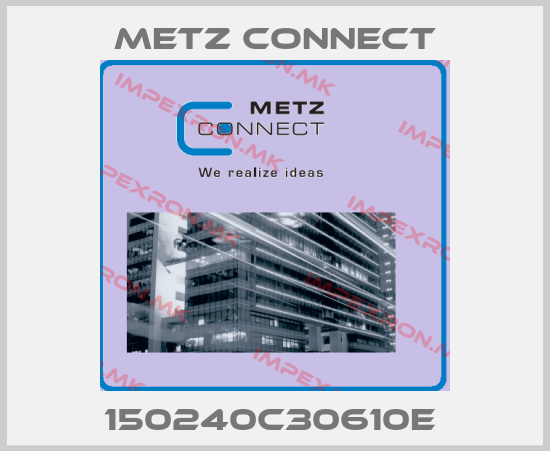 Metz Connect Europe