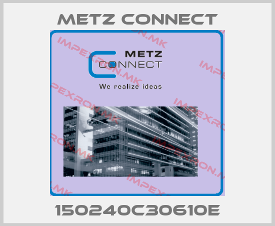 Metz Connect Europe