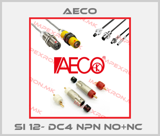 Aeco-SI 12- DC4 NPN NO+NC price