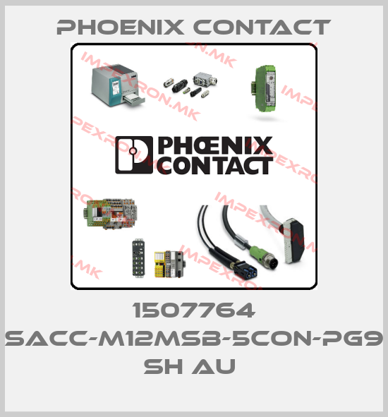 Phoenix Contact-1507764 SACC-M12MSB-5CON-PG9 SH AU price