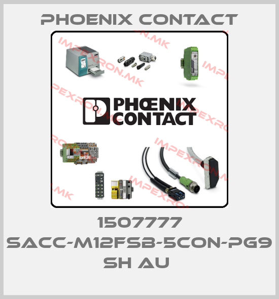 Phoenix Contact-1507777 SACC-M12FSB-5CON-PG9 SH AU price