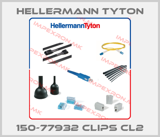 Hellermann Tyton-150-77932 CLIPS CL2 price