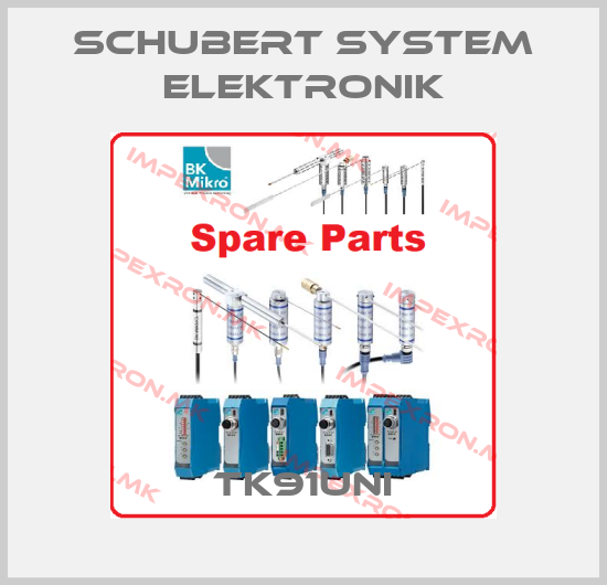 Schubert System Elektronik-TK91UNIprice