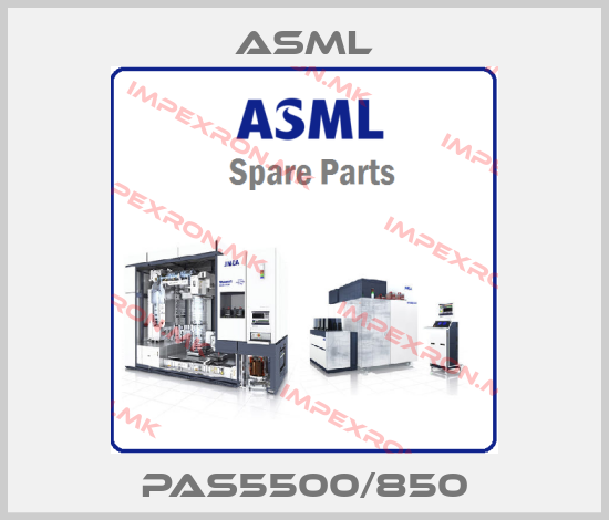 Asml-pAS5500/850price