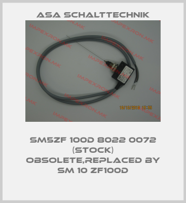 ASA Schalttechnik-SM5ZF 100D 8022 0072 (stock) obsolete,replaced by SM 10 ZF100Dprice