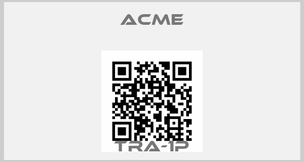 Acme-TRA-1Pprice