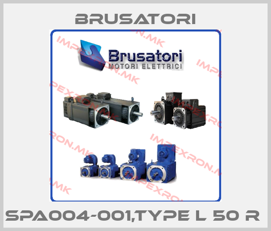 Brusatori-SPA004-001,TYPE L 50 R price