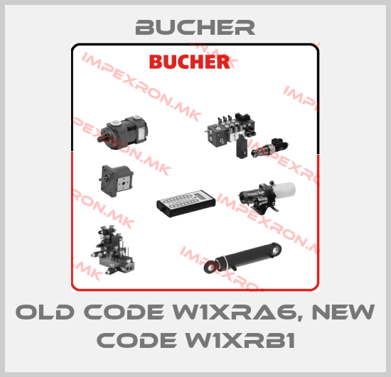 Bucher-old code W1XRA6, new code W1XRB1price