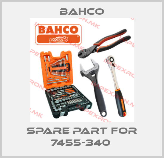 Bahco-SPARE PART FOR 7455-340 price