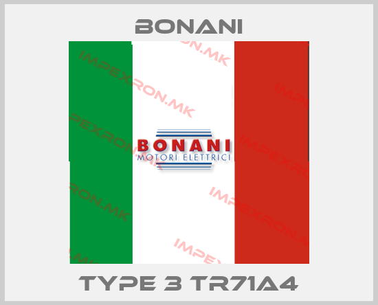 Bonani-TYPE 3 TR71A4price