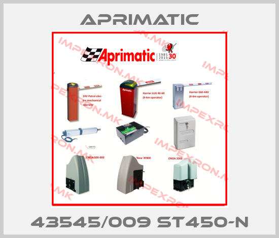 Aprimatic-43545/009 ST450-Nprice