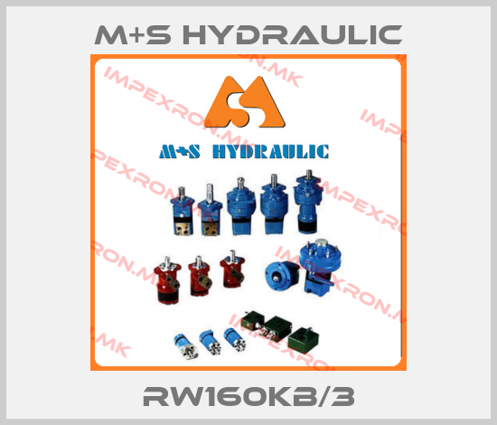 M+S HYDRAULIC-RW160KB/3price