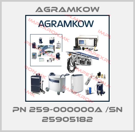 Agramkow-PN 259-000000A /SN 25905182price