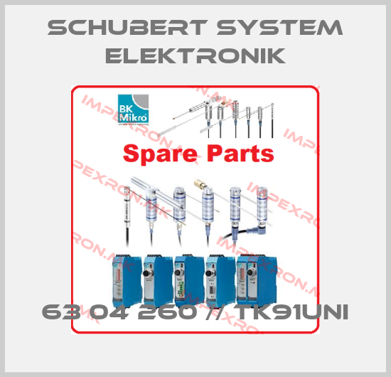 Schubert System Elektronik-63 04 260 // TK91UNIprice